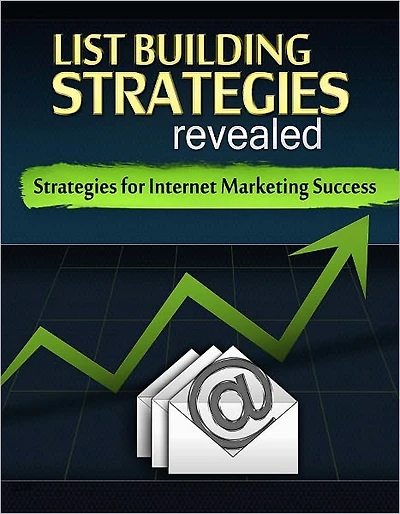 List Building Strategies Revealed