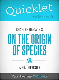 Quicklet On Charles Darwin's The Origin of Species