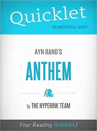 Quicklet On Ayn Rand's Anthem