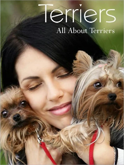 Terriers: All About Terriers