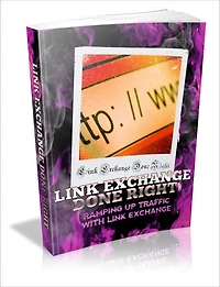 Create Extra Revenue & Cost Effective - Link Exchange Done Right - Ramping Up Traffic With Link Exchange