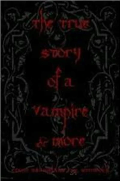 The True Story of A Vampire and more