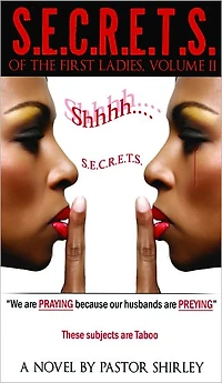 S.E.C.R.E.T.S. of the First Ladies, Volume II