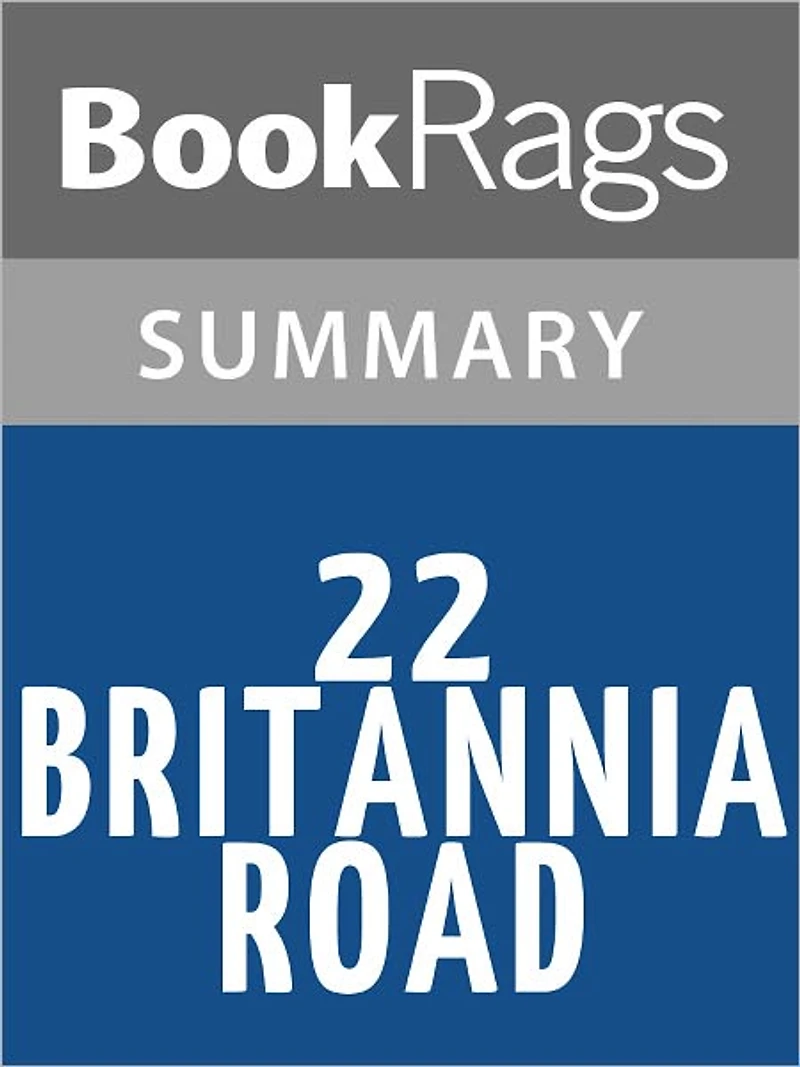 22 Britannia Road by Amanda Hodgkinson l Summary & Study Guide