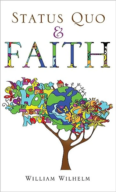 Status Quo and Faith
