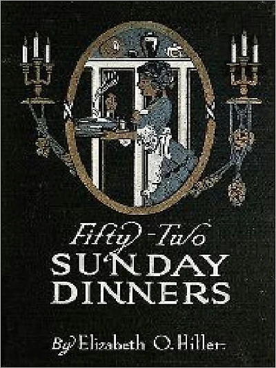 Fifty-Two Sunday Dinners (Master Edition)
