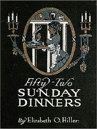 Fifty-Two Sunday Dinners (Master Edition)