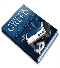 Affiliate Greed – Get Your Share Of The Massive Affilate Payouts Right Now