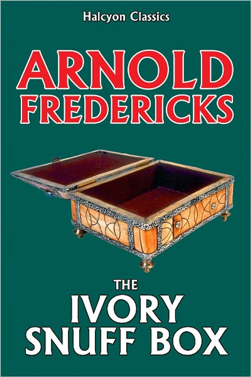 The Ivory Snuff Box Mystery by Arnold Fredericks