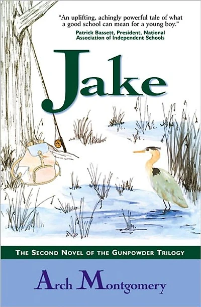 Jake: The Second Novel of the Gunpowder Trilogy