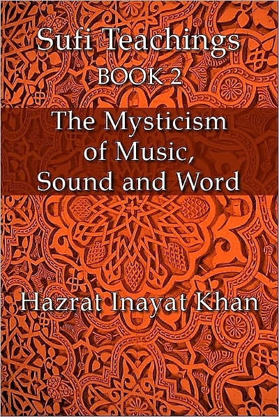The Mysticism of Music, Sound and Word