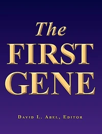 The First Gene: The Birth of Programming, Messaging and Formal Control for the Origin of Life