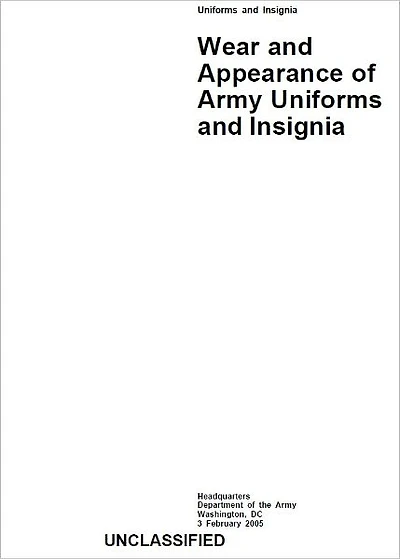 Army Regulation AR 670-1 Wear and Appearance of Army Uniforms and Insignia February 2005