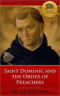 Saint Dominic and the Order of Preachers