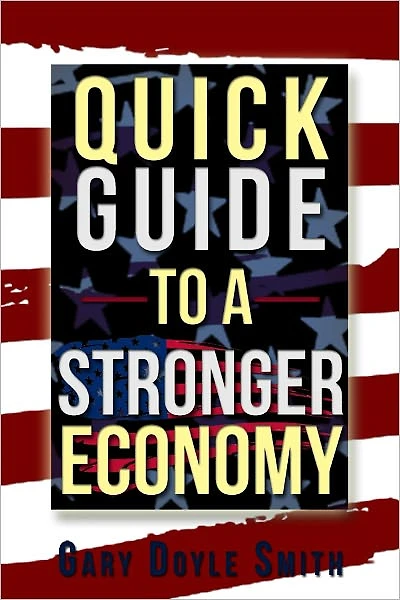 Quick Guide to a Stronger Economy
