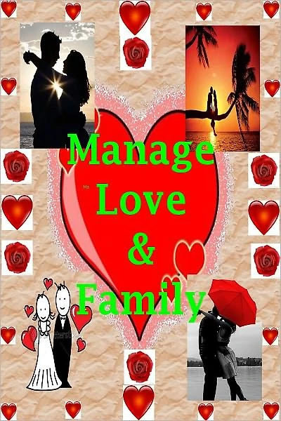 Manage love & Family