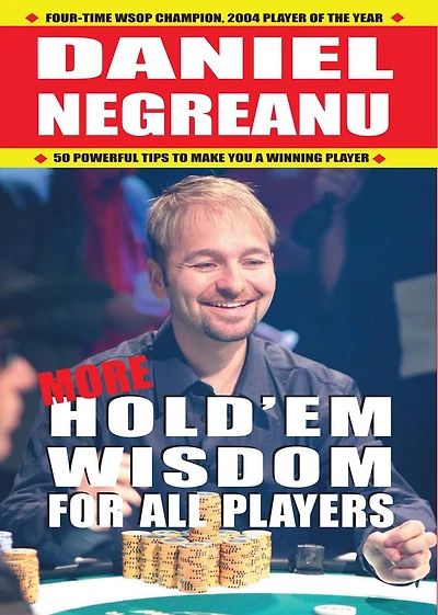 More Hold'em Wisdom for all Players