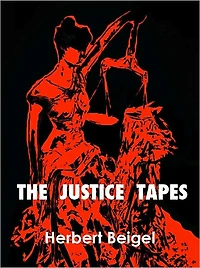 The Justice Tapes