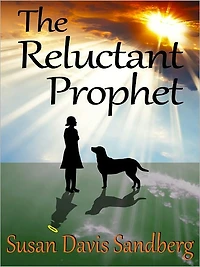 The Reluctant Prophet