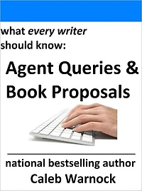 How to Write Queries and Book Proposals for Agents and Publishers