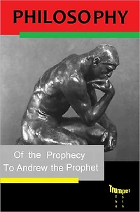 The Philosophy of the Prophecy