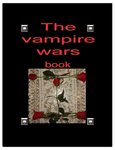 The Vampire wars book 1