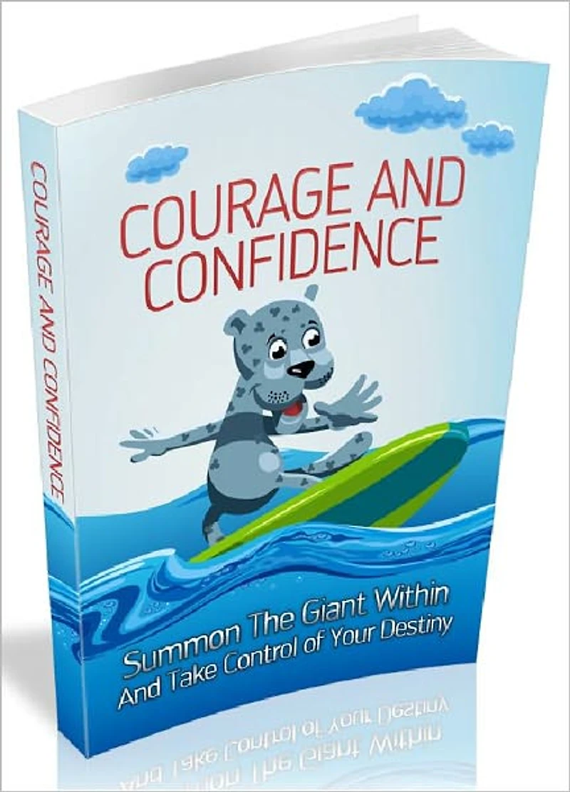 Courage And Confidence - Summon the giant within and take control of your destiny