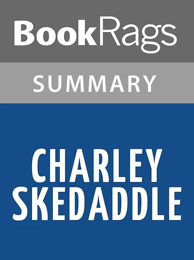 Charley Skedaddle by Patricia Beatty l Summary & Study Guide