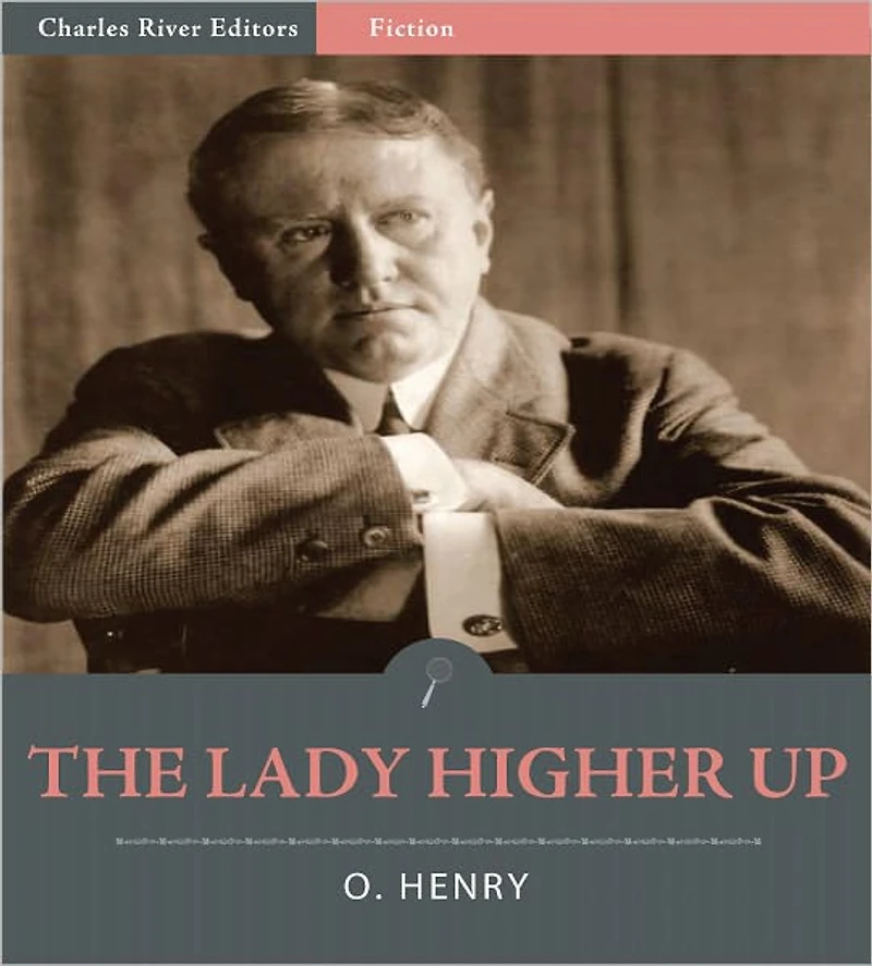 The Lady Higher Up (Illustrated)