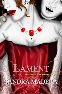 Lament: A Restraint Novel