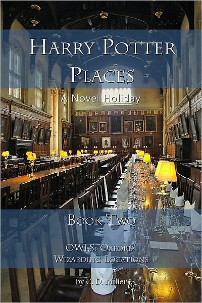 Harry Potter Places Book Two--OWLs: Oxford Wizarding Locations