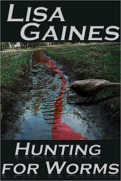 Hunting for Worms