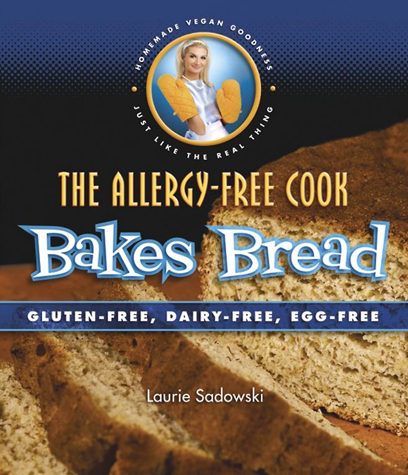 Allergy-Free Cook Bakes Bread, The