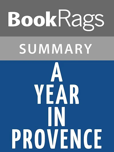 A Year in Provence by Peter Mayle l Summary & Study Guide