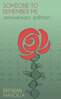 Someone to Remember Me: The Anniversary Edition