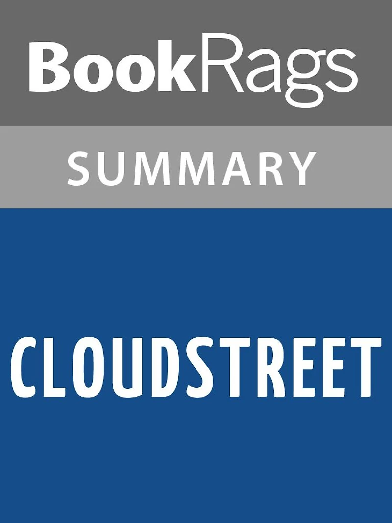 Cloudstreet by Tim Winton l Summary & Study Guide
