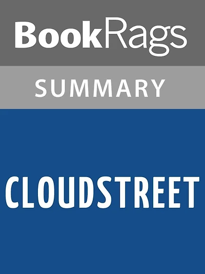 Cloudstreet by Tim Winton l Summary & Study Guide