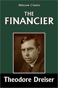 The Financier by Theodore Dreiser