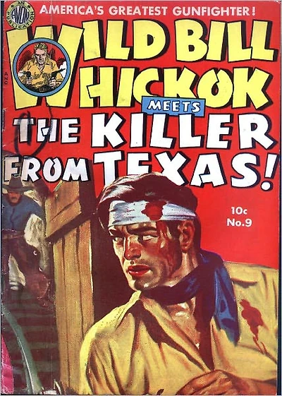 Wild Bill Hickok Number 9 Western Comic Book