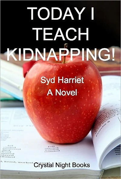 TODAY I TEACH KIDNAPPING!