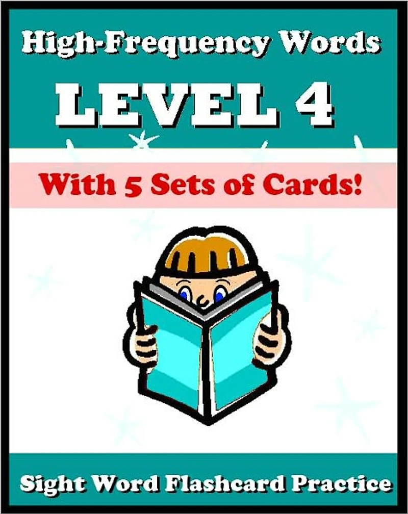 High Frequency Words - Practice Level 4 Sight Words: 46 Sight Words for Second Grade