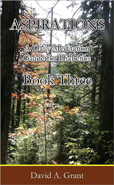 Aspirations, A Daily Meditation Guide for Diabetics - Book Three
