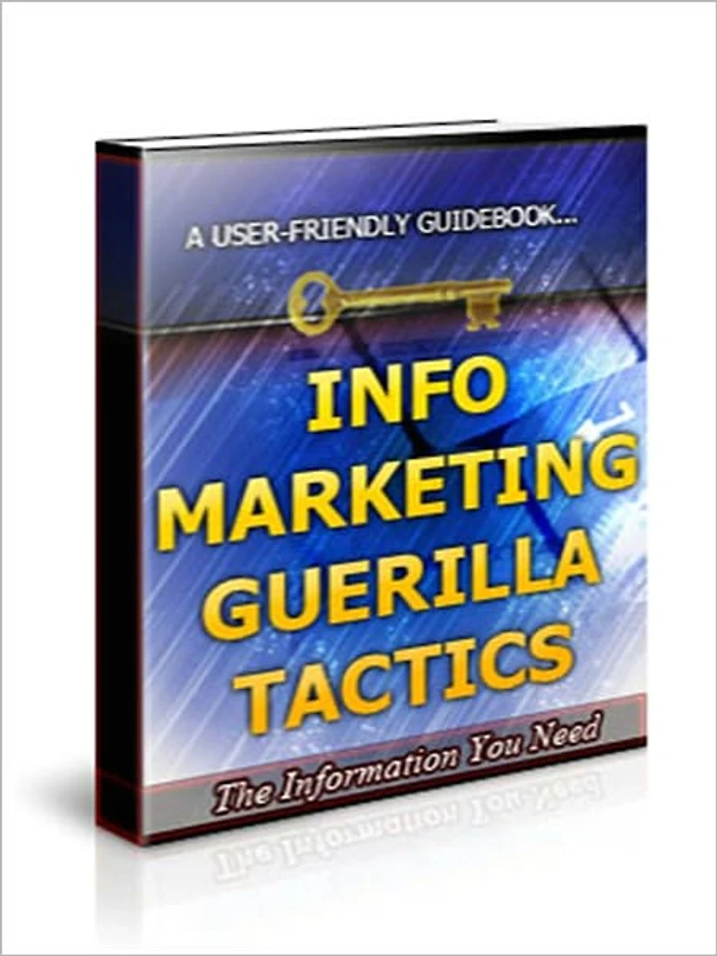 Info Marketing Guerilla Tactics