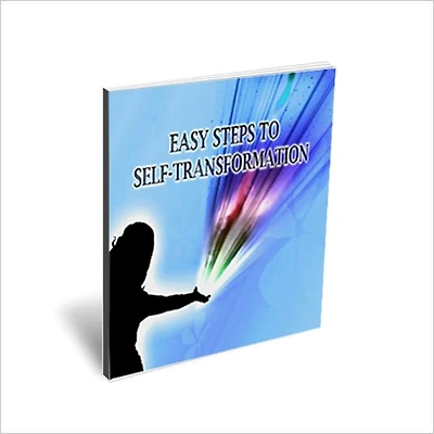 Achieve Your Dreams - Easy Steps To Self-Transformation