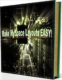 Deceptively Simple - Make Myspace Layouts Easy