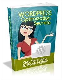 Enhancing Traffic - Wordpress Optimization Secrets - Get Your Blog To Rank Higher