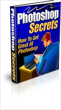 Photoshop Secrets - How To Get Great At Photoshop