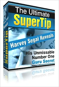 Quicker Ways to Make Money - The Ultimate Super Tip - Harvey Segal Unmissable Number One Guru Secret