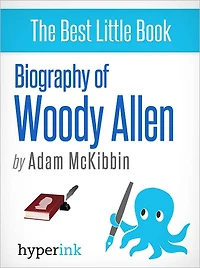 Biography of Woody Allen