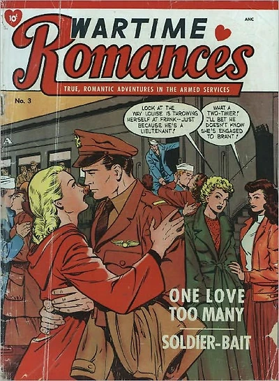 Wartime Romances Number 3 Love Comic Book
